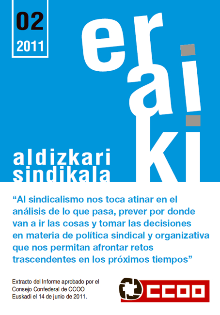 ERAIKI 02 Informe Consejo Confederal CCOO Euskadi Junio 2011