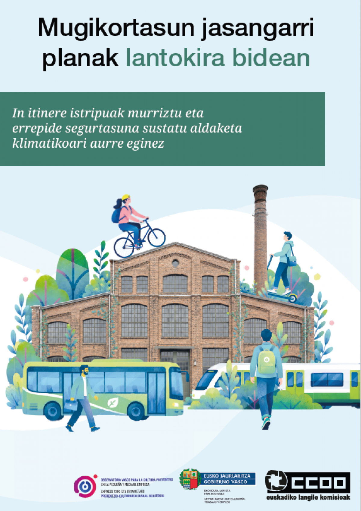 Mugikortasun jasangarri planak lantokira bidean