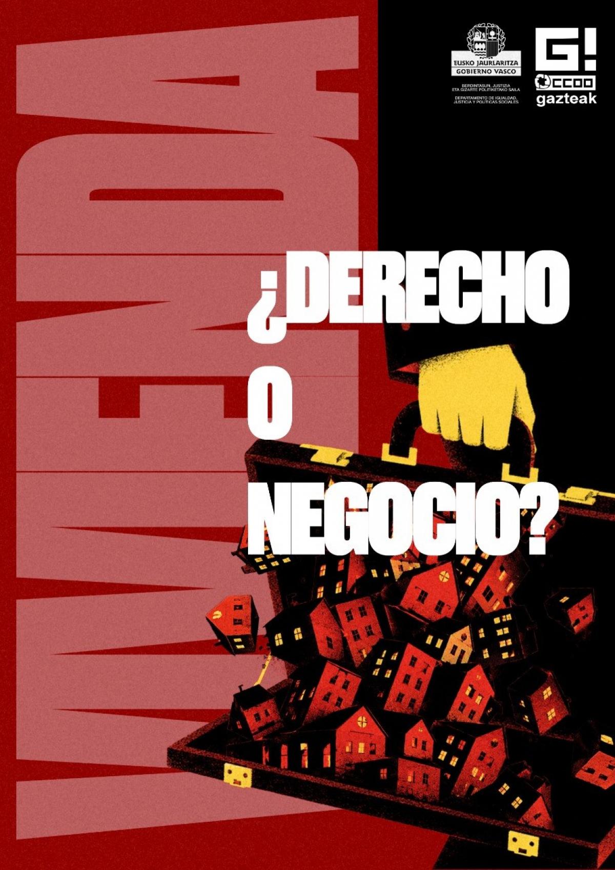 Cartel campaña "Vivienda ¿derecho o negocio?" Gazteak CCOO